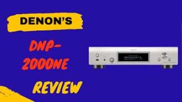 Denon's DNP-2000NE: Elevating Your Music Experience! Comprehensive Review & Analysis