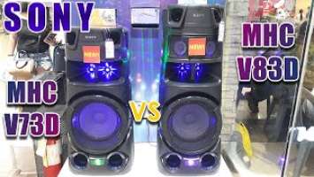 Sony MHC-V73D vs Sony MHC-V83D