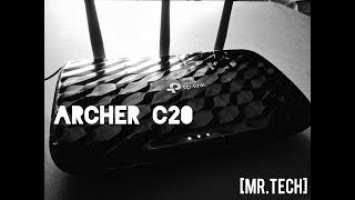 [MR. TECH] TP Link Archer C20 Unboxing And Tether App Review