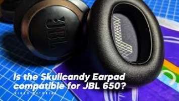 Is this an EARPAD REPLACEMENT solution for JBL 650BTNC? (Skullcandy Crusher EVO alternative earpads)