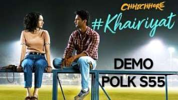 Khairiyat | Chhichhore | Polk Audio S55 | Demo