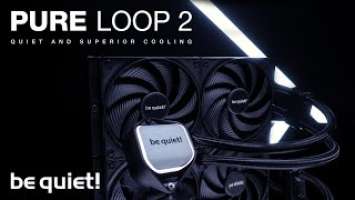 Pure Loop 2 | Quiet and Superior Cooling | be quiet!