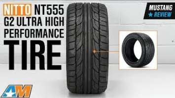 1979-2018 Mustang NITTO NT555 G2 Ultra High Performance Tire (17"-20") Review