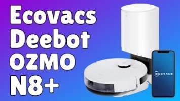 Ecovacs Deebot OZMO N8+ Auto Empty Robot Vacuum Hoover with Mopping | Setup & Review!