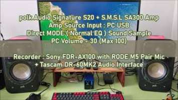 polk Audio Signature S20 Speaker + S.M.S.L SA300 Amp Sound Sample