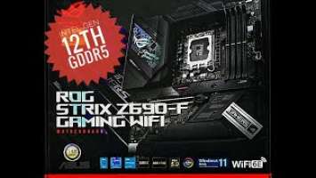 ASUS ROG STRIX Z690-F GAMING  WIFI  DDR5 12TH/13TH GEN  MOTHERBOARD UNBOXING