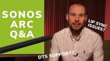 Sonos Arc Q&A: Questions Sonos Haven't Answered