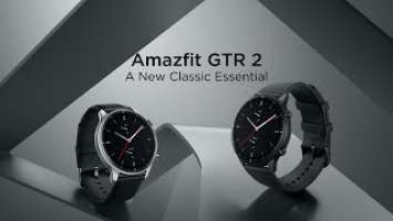 Amazfit GTR 2 | A New Classic Essential