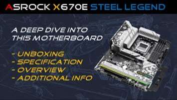 ASRock X670E Steel Legend [ Unboxing, specification, overview & additional Info ]