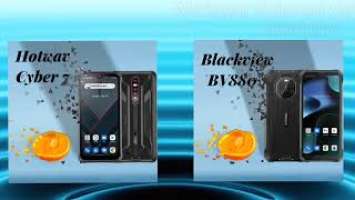 Blackview Bv-8800 VS Hotwav Cyber 7, 5G - what's your choice ?