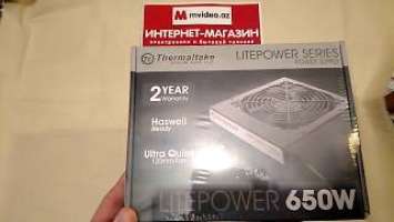 БЛОК ПИТАНИЯ THERMALTAKE LITEPOWER 650W 80PLUS 230V ONLY (LTP-0650P-2) в Баку / Bakida