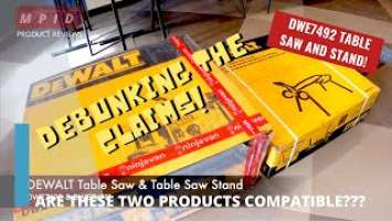 DEWALT DWE7492 TABLE SAW AND DWE74911 TABLE SAW STAND (Are They Compatible?)