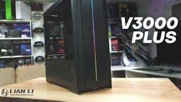 LIAN LI V3000 PLUS is COMING!!