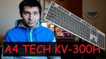 A4 Tech KV-300H - Обзор клавиатуры