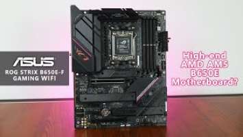 Get this over an AMD X670 board? ASUS ROG STRIX B650E-F GAMING WIFI Unboxing & Overview