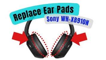 Sony WH-XB910N How to Replace Ear Pad Cushions on Headphones Fix Replacement Repair DIY Parts