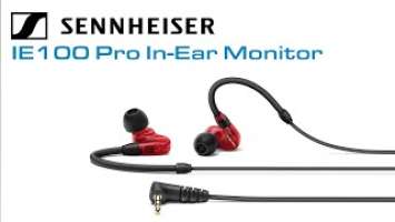 Sennheiser IE100 Pro & Pro Wireless #GearFest2021