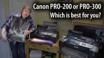 Choosing between the Canon PRO-200 or PRO-300 13" desktop photo printers