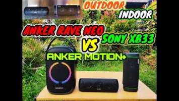 anker Soundcore rave neo | vs soundcore motion+ | sony srs xb33