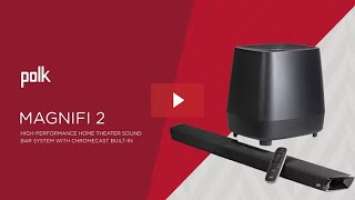Polk 3D Audio Mode for the Magnifi 2 Sound Bar