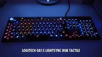Logitech G815 Lightsync RGB Tactile keyboard sound test & RGB modes