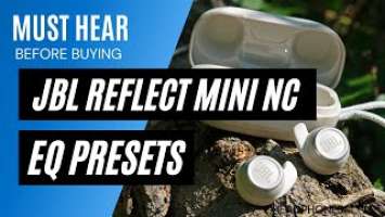JBL Reflect Mini NC EQ Presets Comparison - HeadphonesAddict