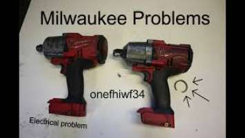 Milwaukee M18 onefhiwf34 problems and repair