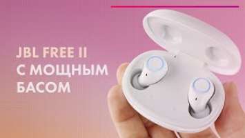 JBL Free II - Обзор  TWS Наушники С МОЩНЫМ БАСОМ  МУЗЫКАНТ тестит ЗВУК