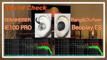 SENNHEISER IE100PRO vs Bang&Olufsen Beoplay E8 [TWS IEMs In-Ear Sound Comparison]完全ワイヤレスイヤホン