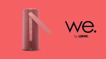 Slow down with We. by Loewe - We. HEAR 1 + 2 Bluetooth Speaker Models