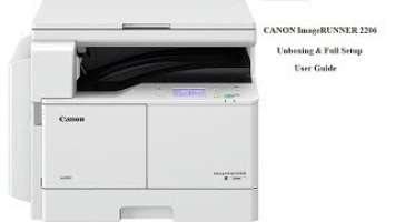 Canon ImageRUNNER 2206 Unboxing & Full Setup