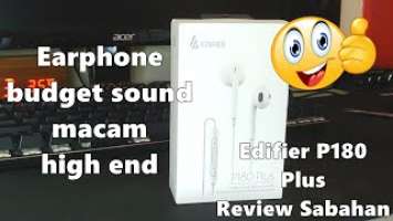 Earbuds Murah Bunyi Padu Edifier P180 Plus-Review Malaysia