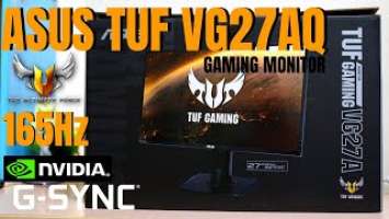 ASUS TUF VG27AQ | 27" G-SYNC COMPATIBLE | 165HZ | UNBOXING AND SPECS