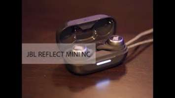 JBL Reflect Mini NC Earbuds - Review