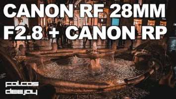 Canon RP + RF 28mm F2.8 STM Lens (+ Low light photo samples)