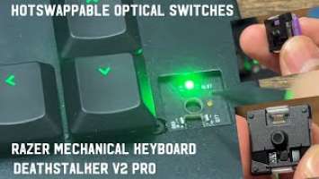 A look into the hotswappable optical switches of Razer DeathStalker V2 Pro mechanical keyboard