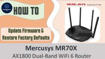 Mercusys Dual-Band Wi-Fi 6 MR70X Router:  Update Firmware & Reset | Restore Router