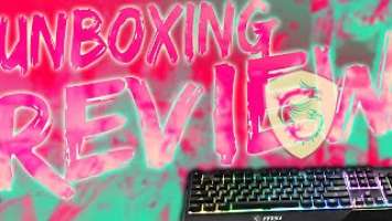 #MSI MSI Vigor GK20 Unboxing & Review!