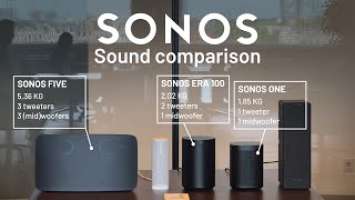 SONOS One vs Era 100 vs Sonos Five  -    !