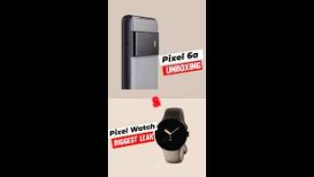 #Google Pixel 6a Unboxing & Pixel Watch Biggest leak | #Shorts #Tamil #65Shorts #Android #pixel6a