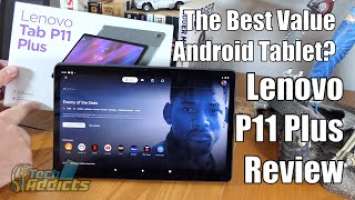 The best Android Tablet for the money? Lenovo Tab P11 Plus Review