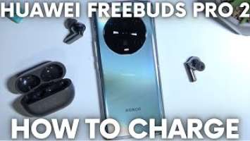 How to Charge Huawei FreeBuds Pro 2?
