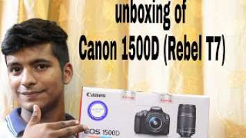 Unboxing of Canon 1500D (Rebel T7) || 2K18 || Hp creation