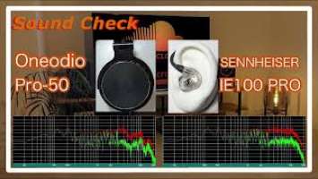 Oneodio Pro-50 vs SENNHEISER IE 100 PRO [ Chinese headphones Sound Comparison ]