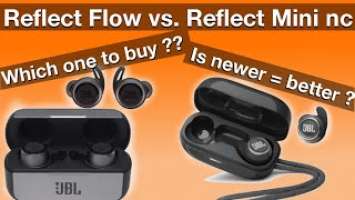 JBL Reflect Mini nc vs. Reflect Flow - Which to buy? Which is better?