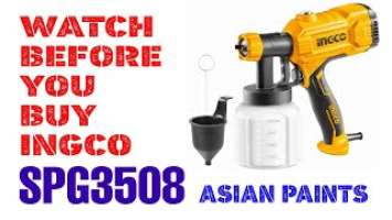 Ingco Spray Gun SPG3508 with Asian Paints Test and Review