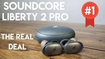 Soundcore Liberty 2 Pro Review - Amazing Bass, ELITE SOUND!