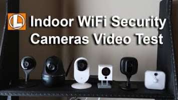 Nest Cam, Blink, Yi Home 1080p, Wyze Cam, Reolink, Zencam Indoor Security Camera Video Quality Test