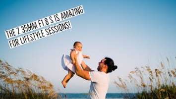 I LOVE The Nikon Z 35mm f1.8 S For Family and Newborn Lifestyle Photography Sessions