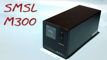 SMSL M300 _(Z Reviews)_